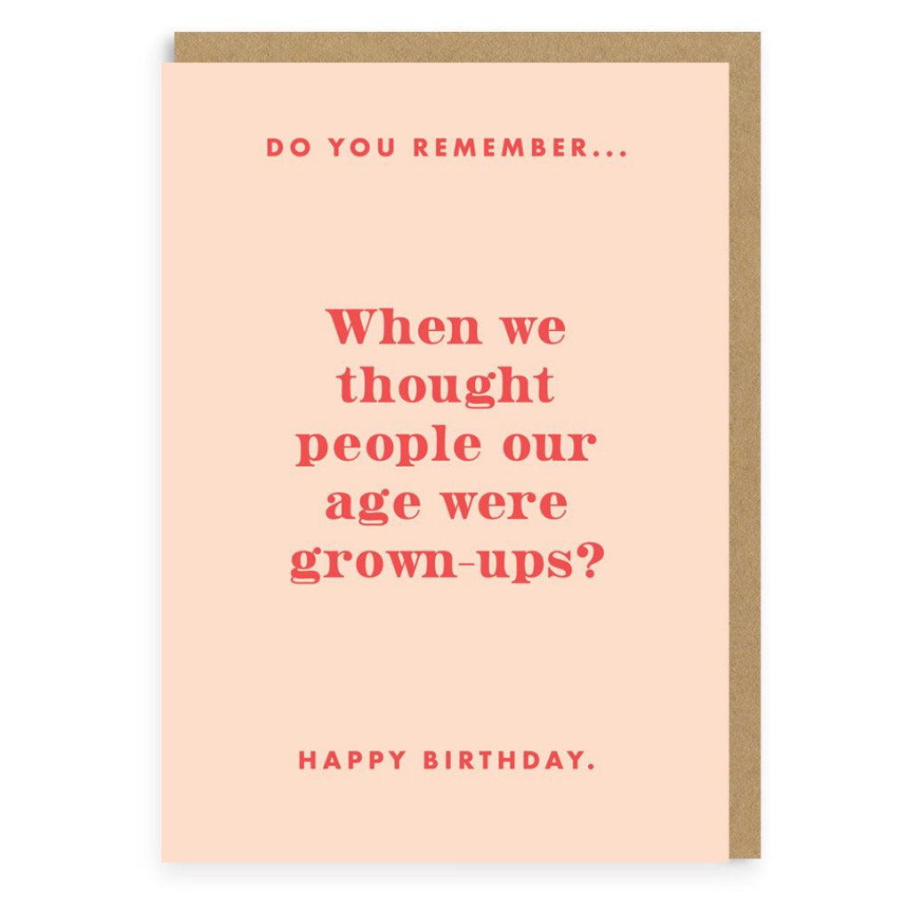 Do You Remember Grown Ups Card