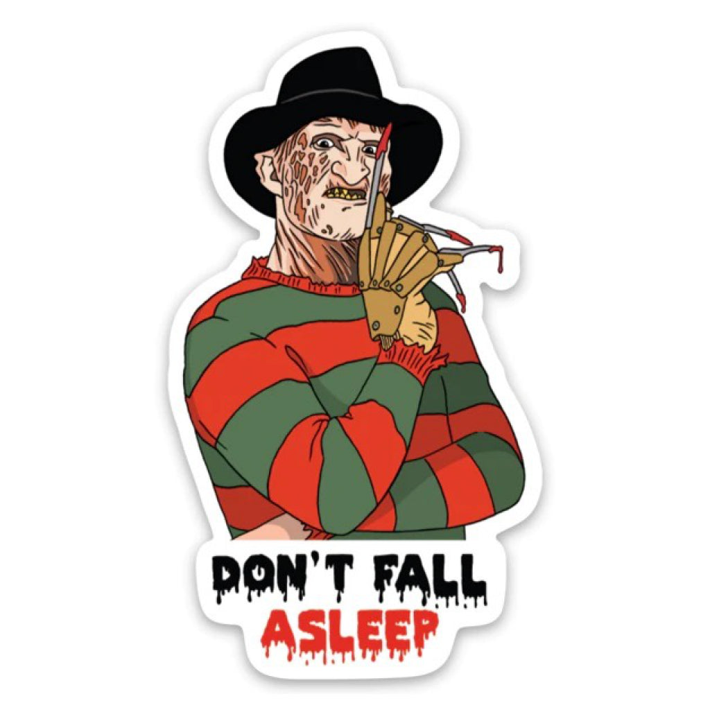 Don't Fall Asleep Die Cut Sticker.