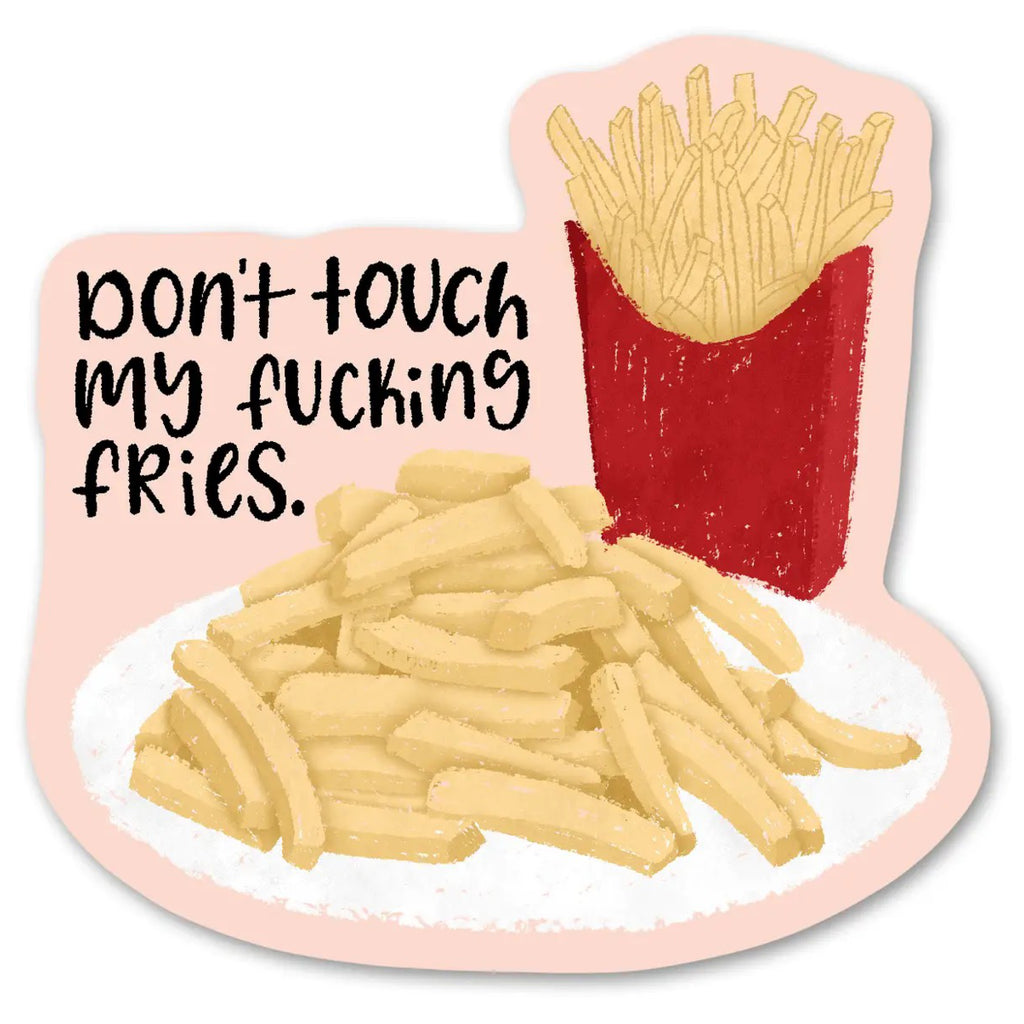Don't Touch My Fries Sticker.