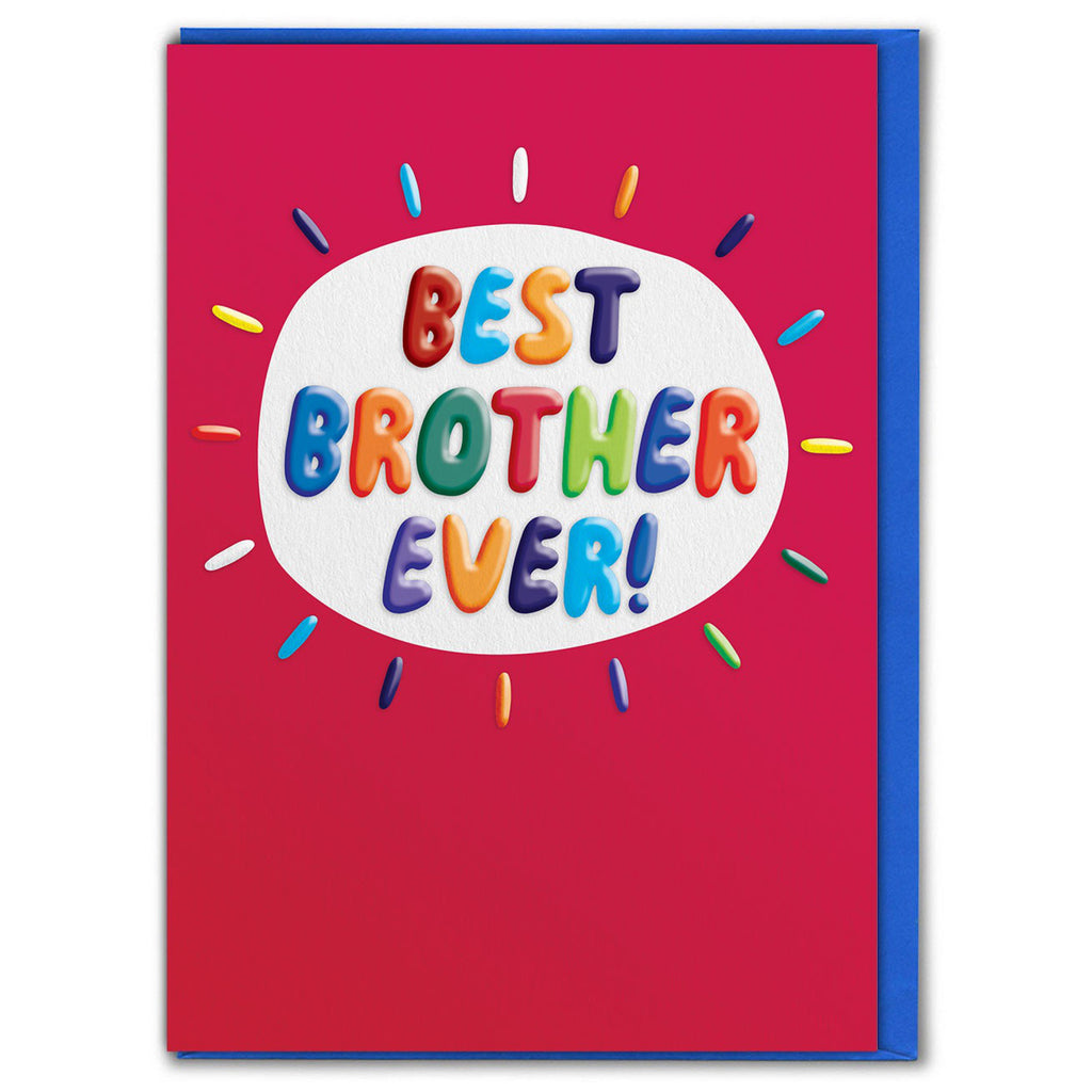 Embossed Best Brother Ever Birthday Card.