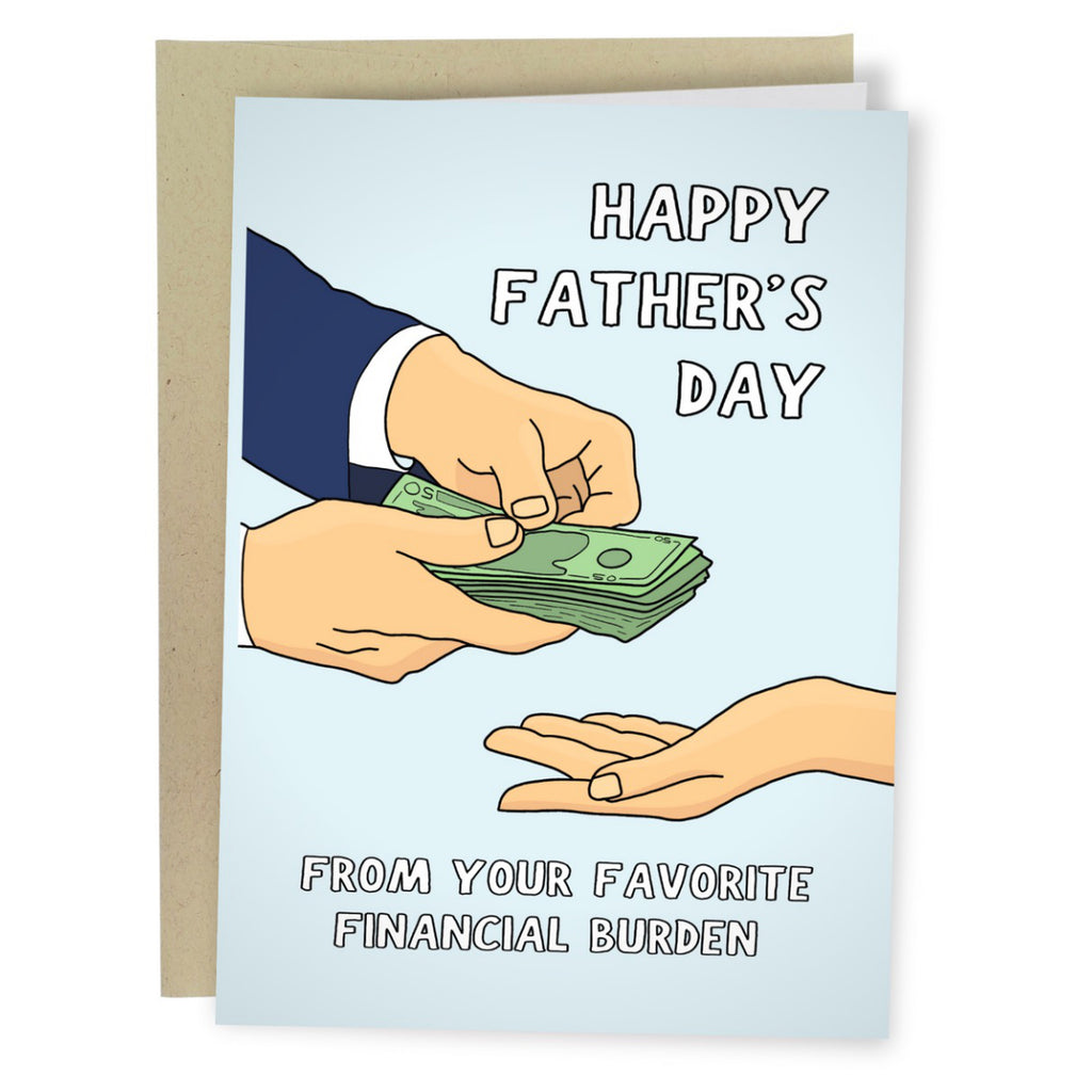 Favourite Financial Burden Father's Day Card Sleazy Greetings Outer