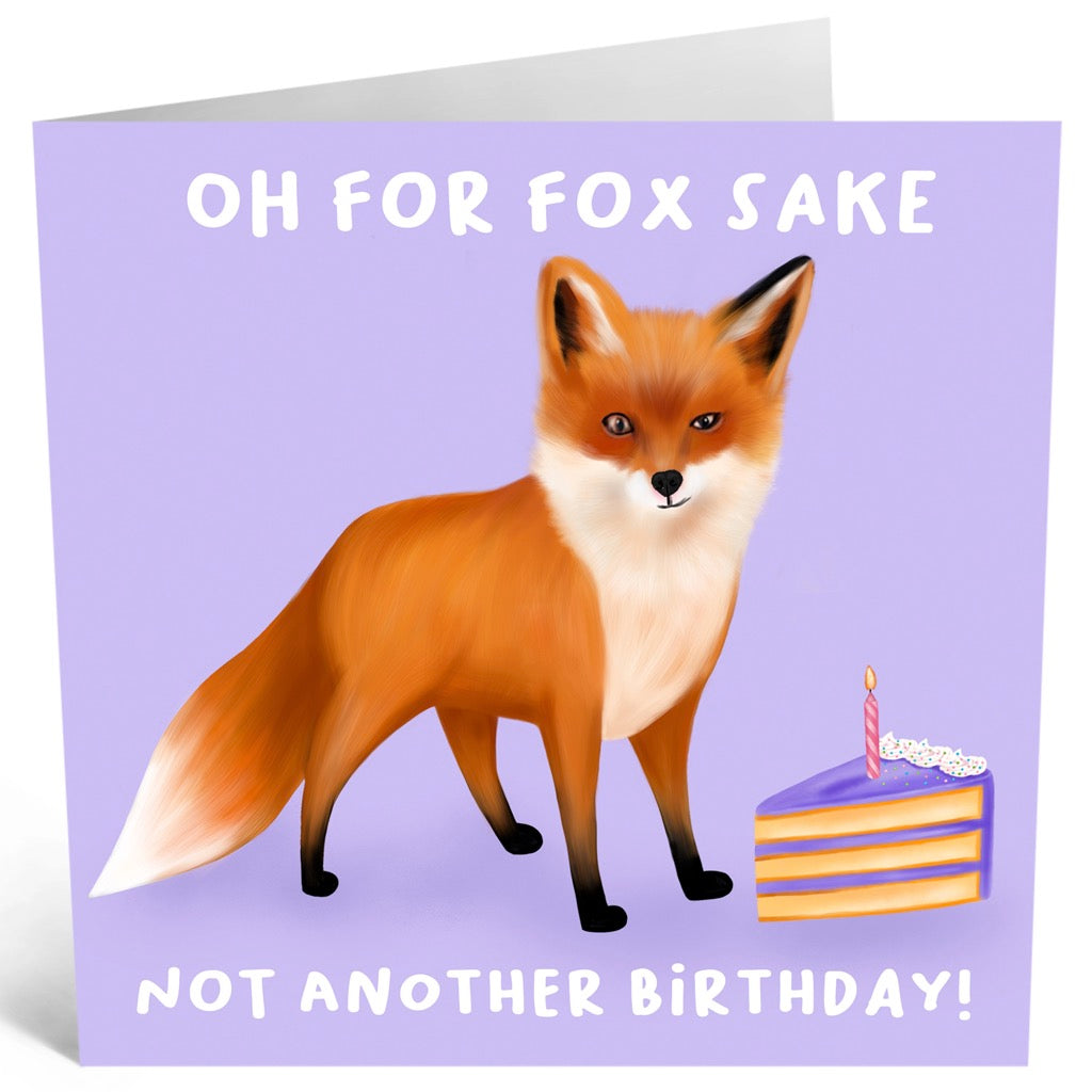 For Fox Sake Birthday Card