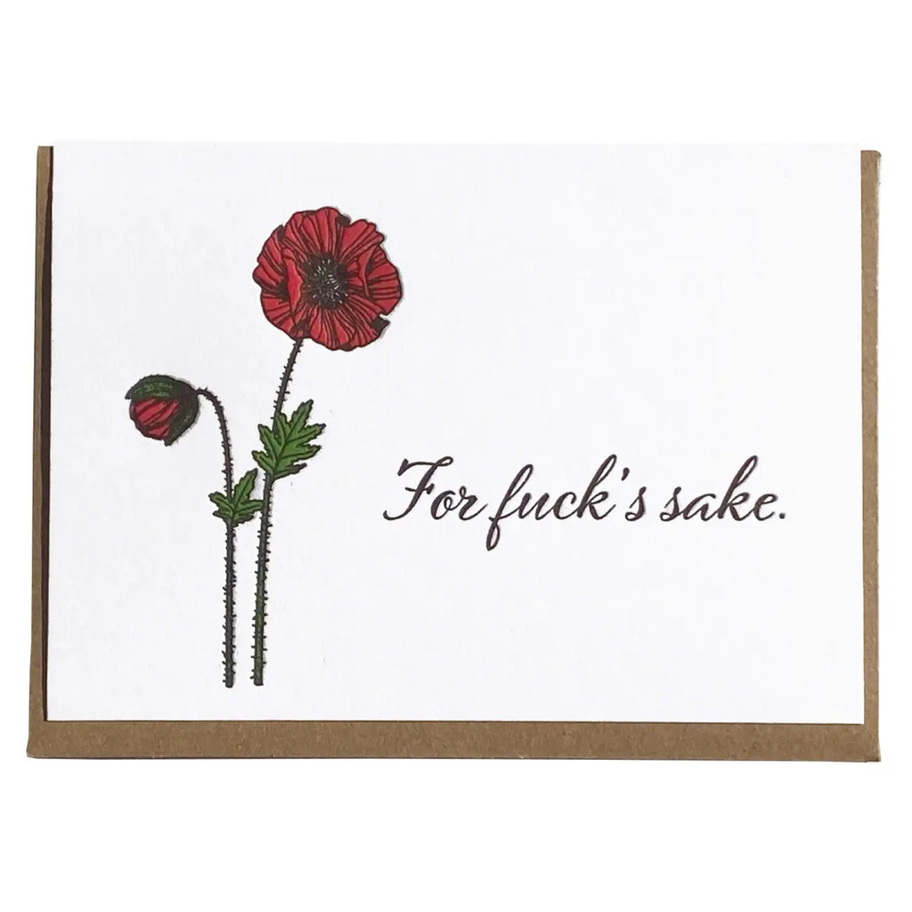 For Fuck's Sake Poppies Card.