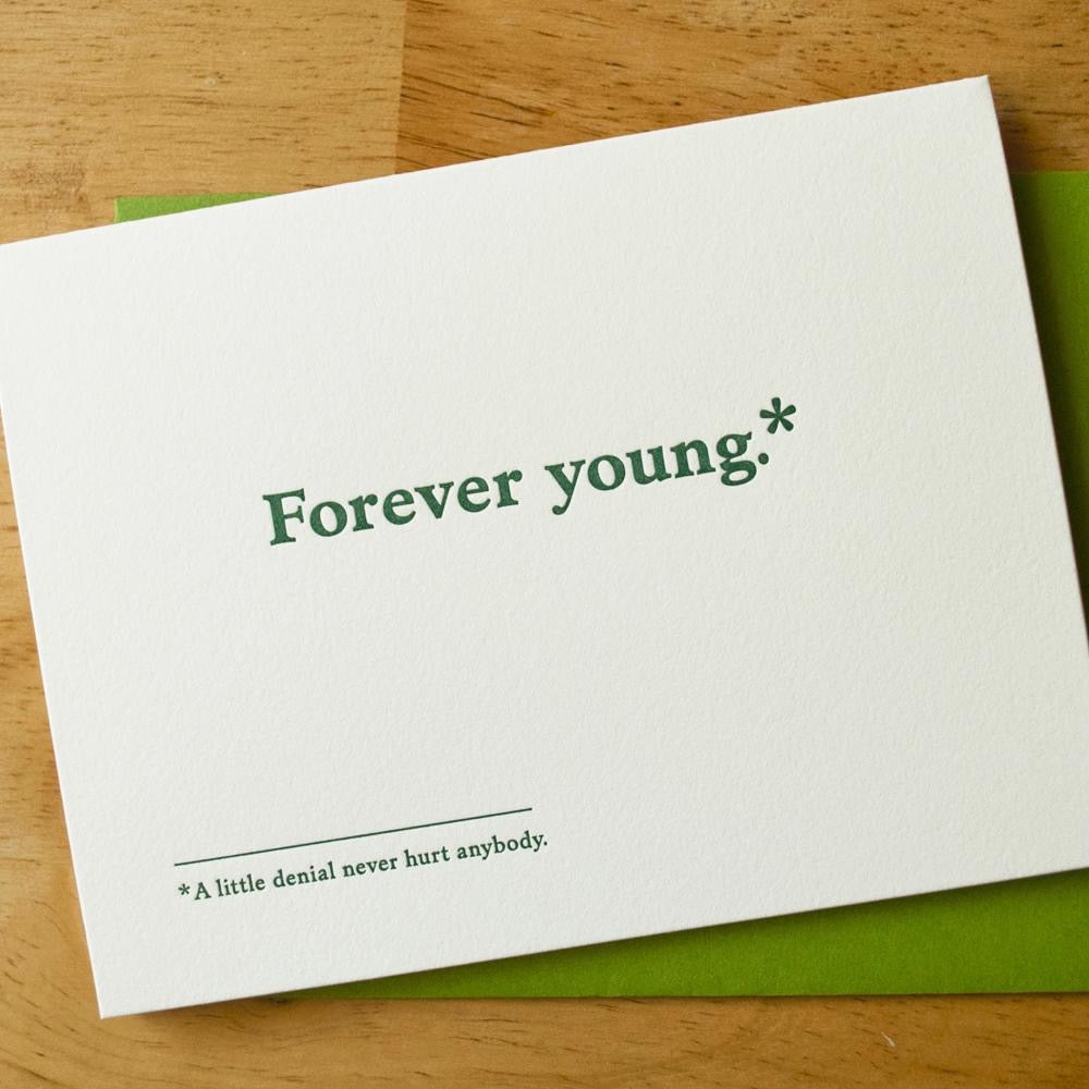 Forever Young In Denial Birthday Card