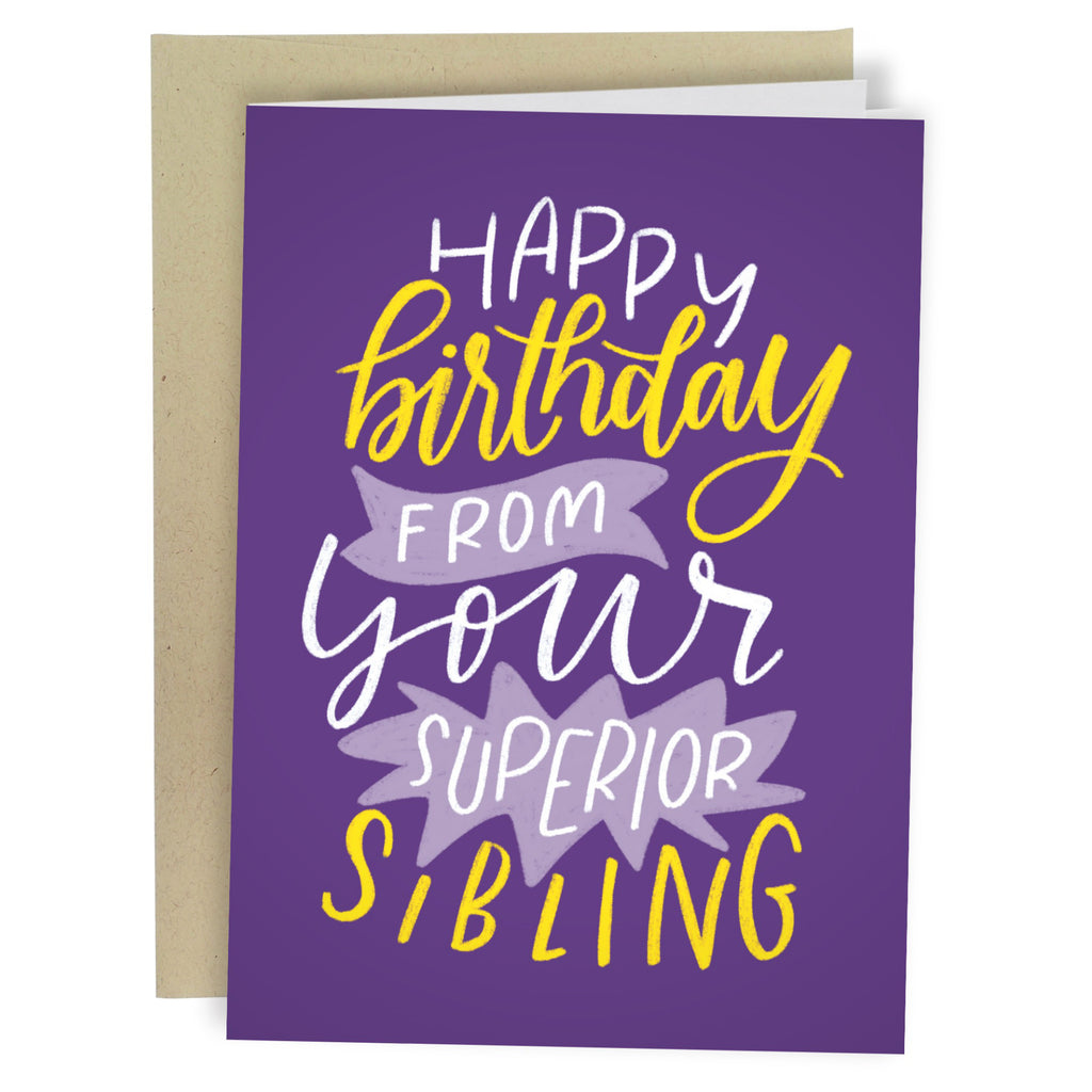 From Your Superior Sibling Birthday Card