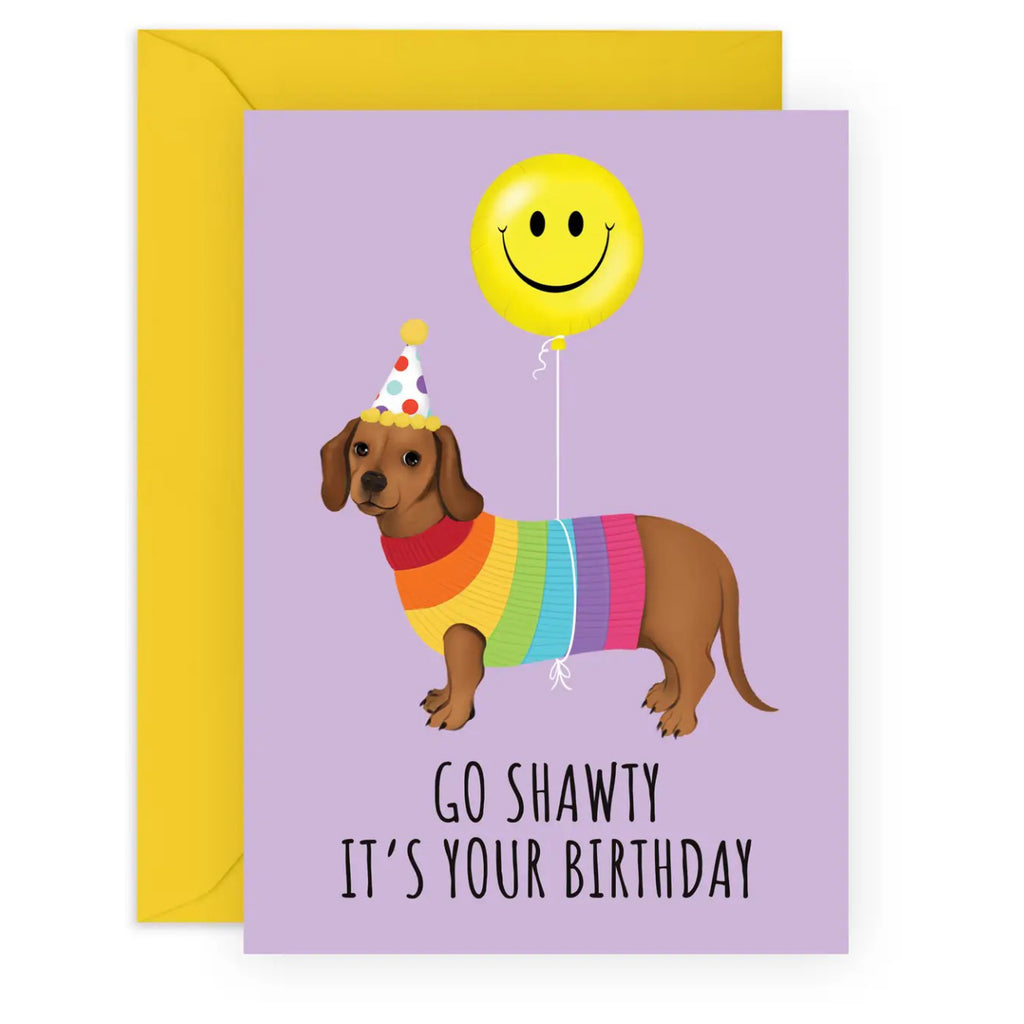 Go Shawty Birthday Card specs.