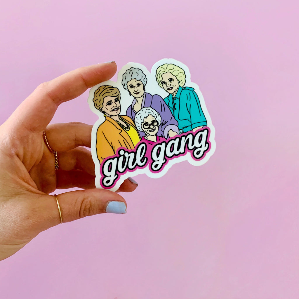 Golden Girls Girl Gang Sticker Size