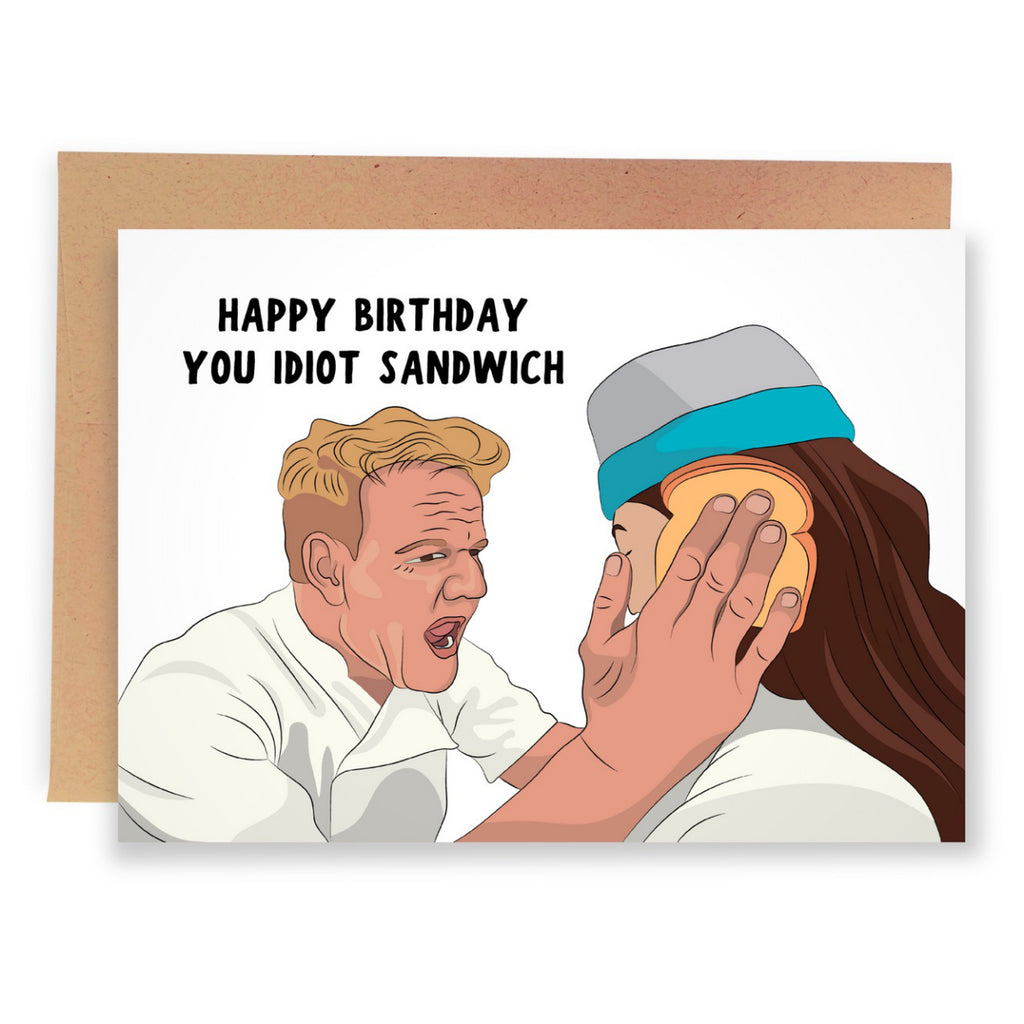 Gordon Ramsay Idiot Sandwich Birthday Card