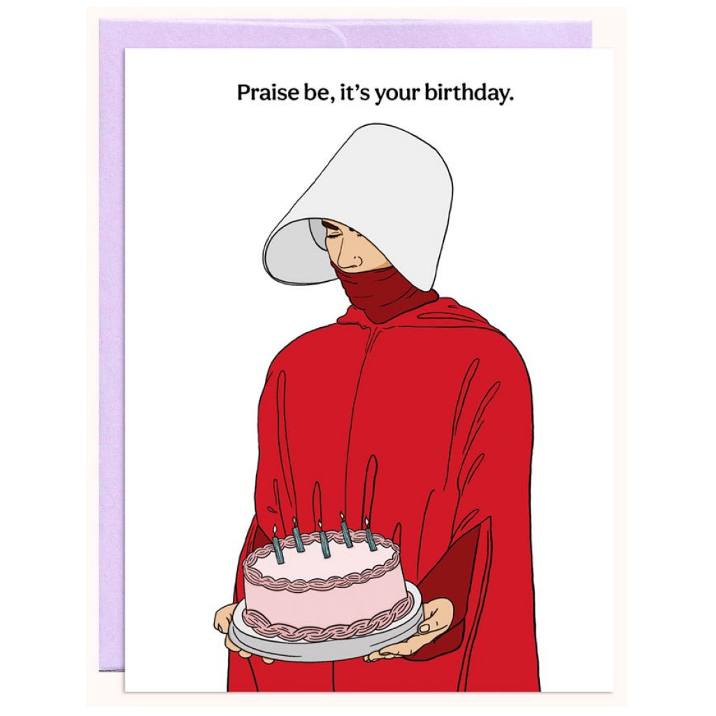 Handmaids Birthday Card.