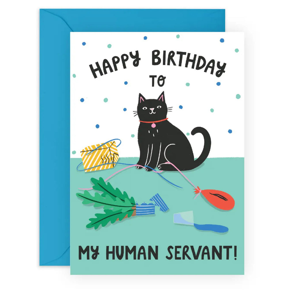 Happy Birthday Human Servant Card.