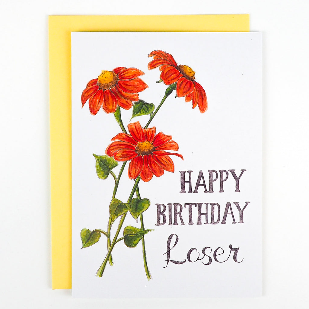 Happy Birthday Loser Floral Card.
