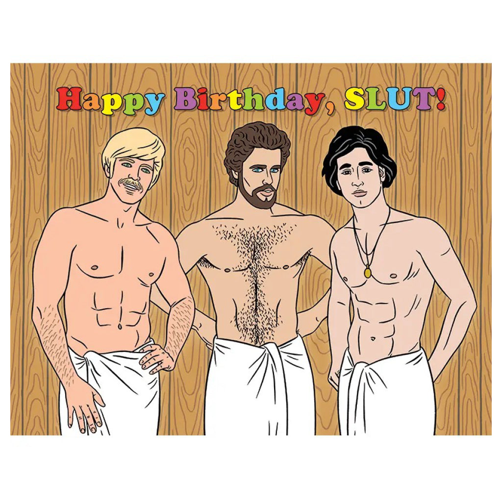Happy Birthday Slut Card.