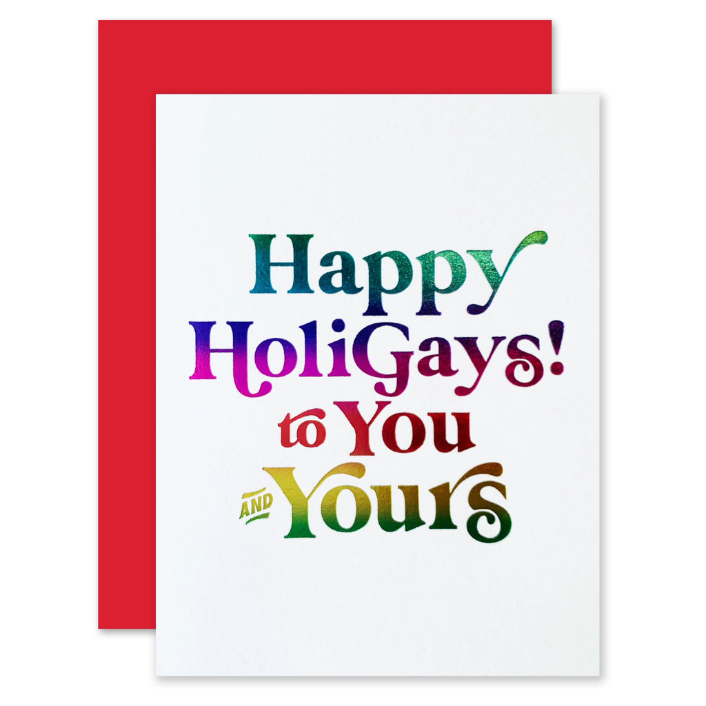 Happy Holi-Gays To you  Yours Card