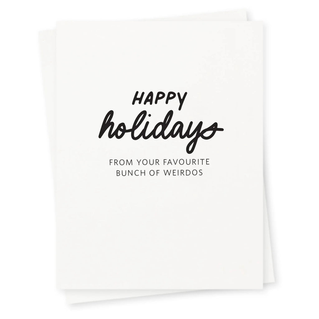 Happy Holidays Bunch of Weirdos Card