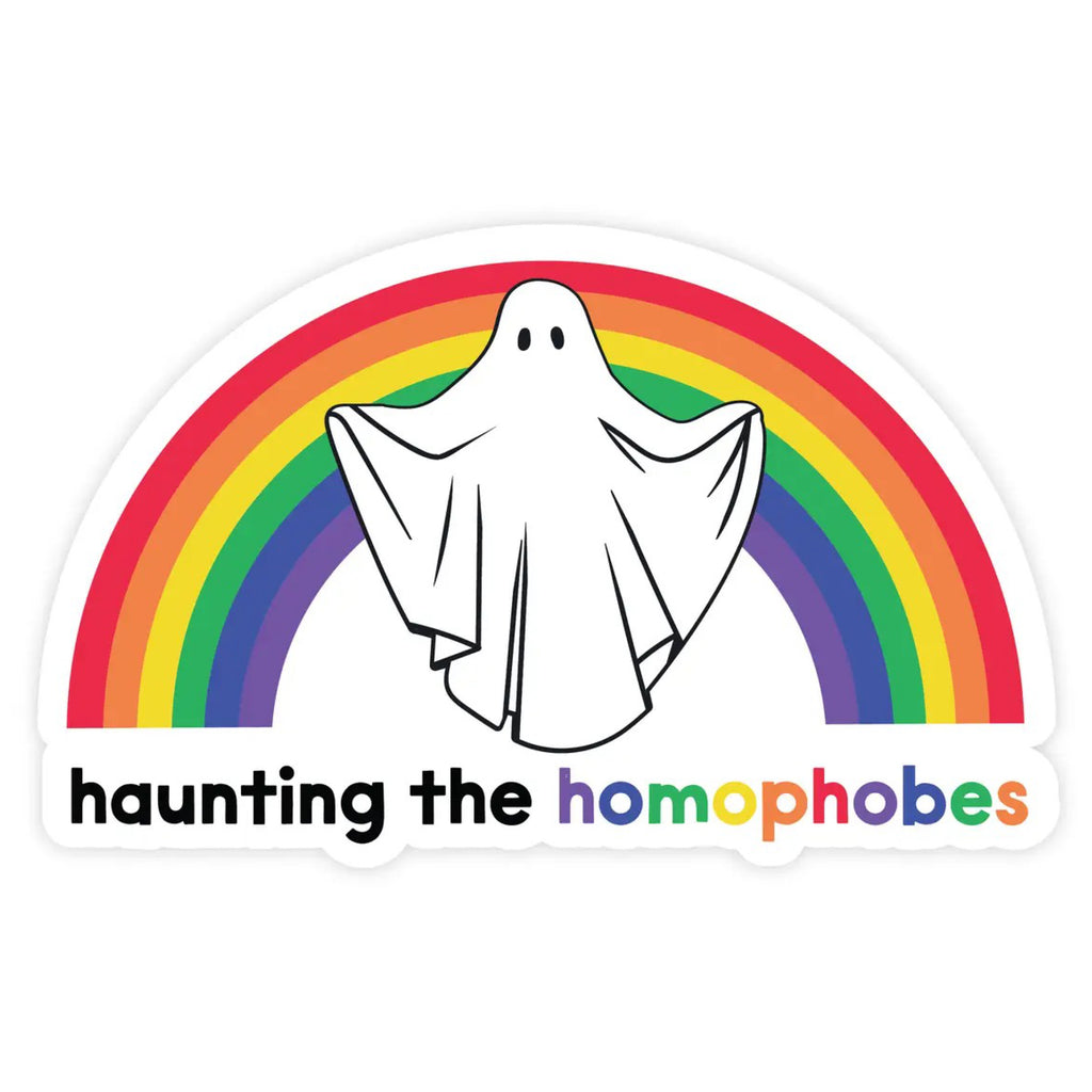 Haunting the Homophobes Sticker.