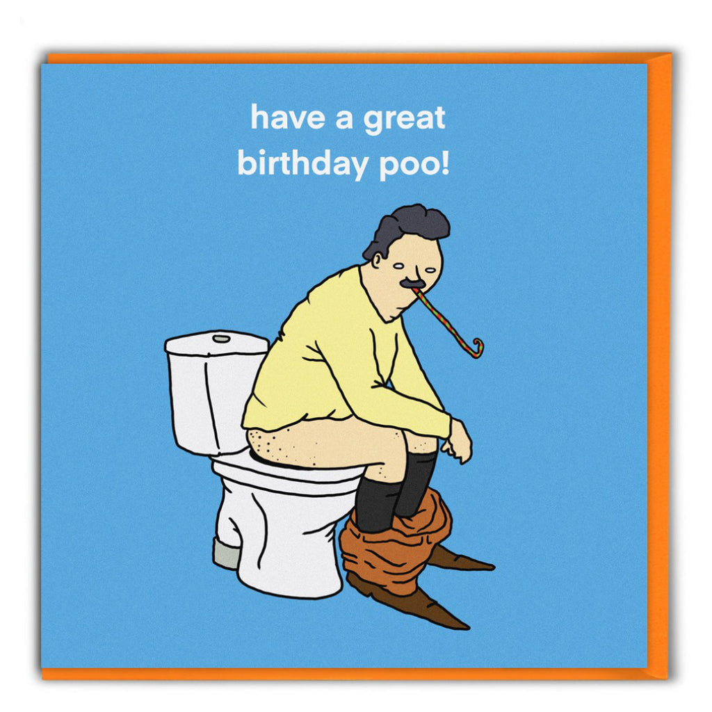 Have A Great Birthday Poo Card