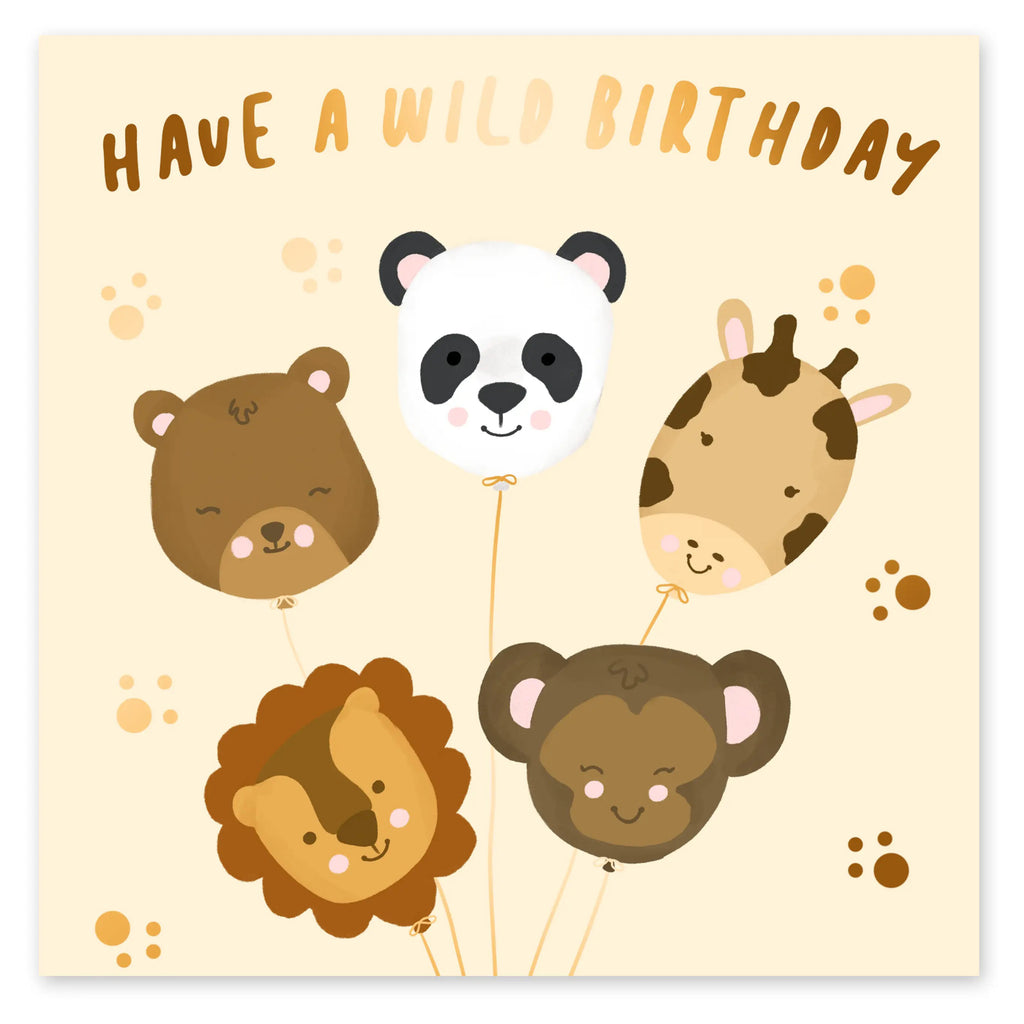 Have A Wild Birthday Card