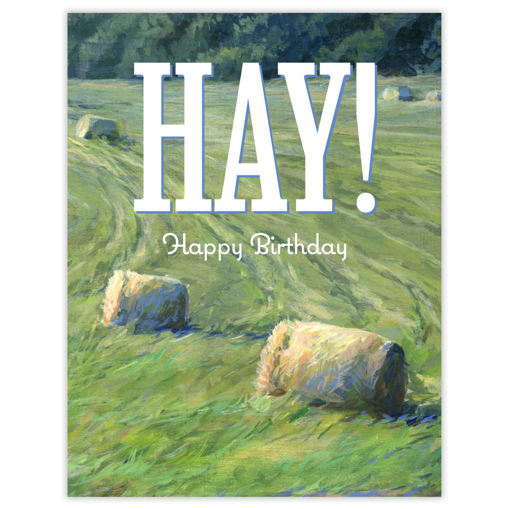 Hay! Birthday Card.