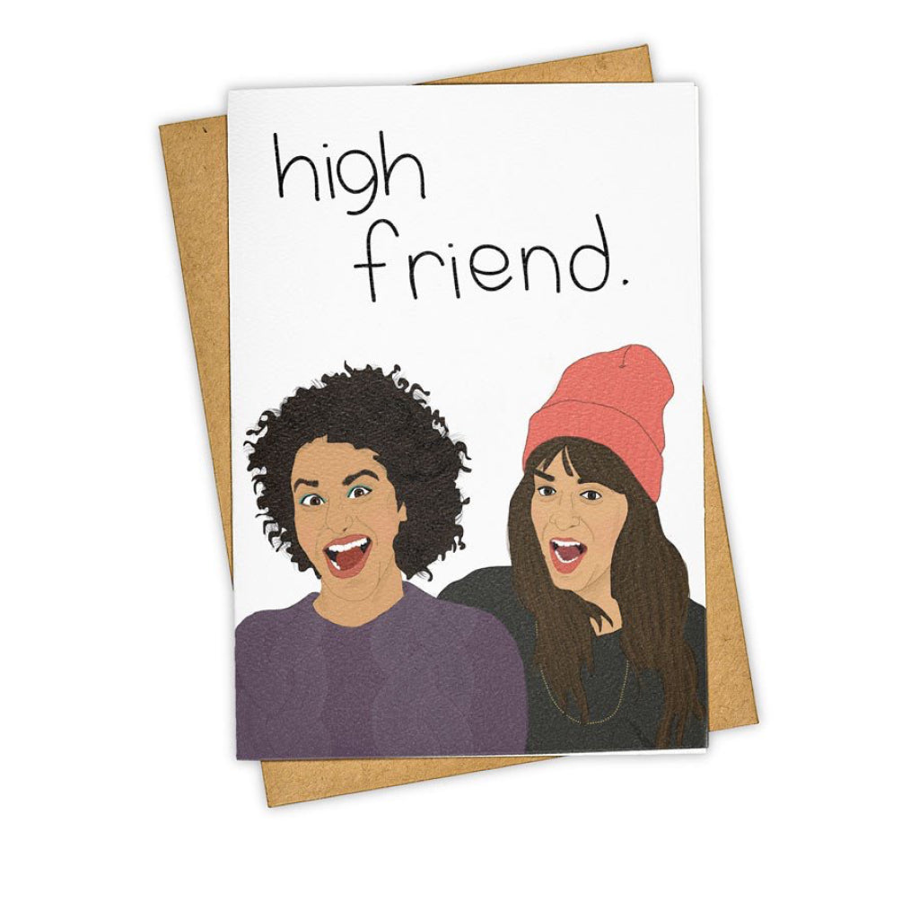 High Friend Broad City Card