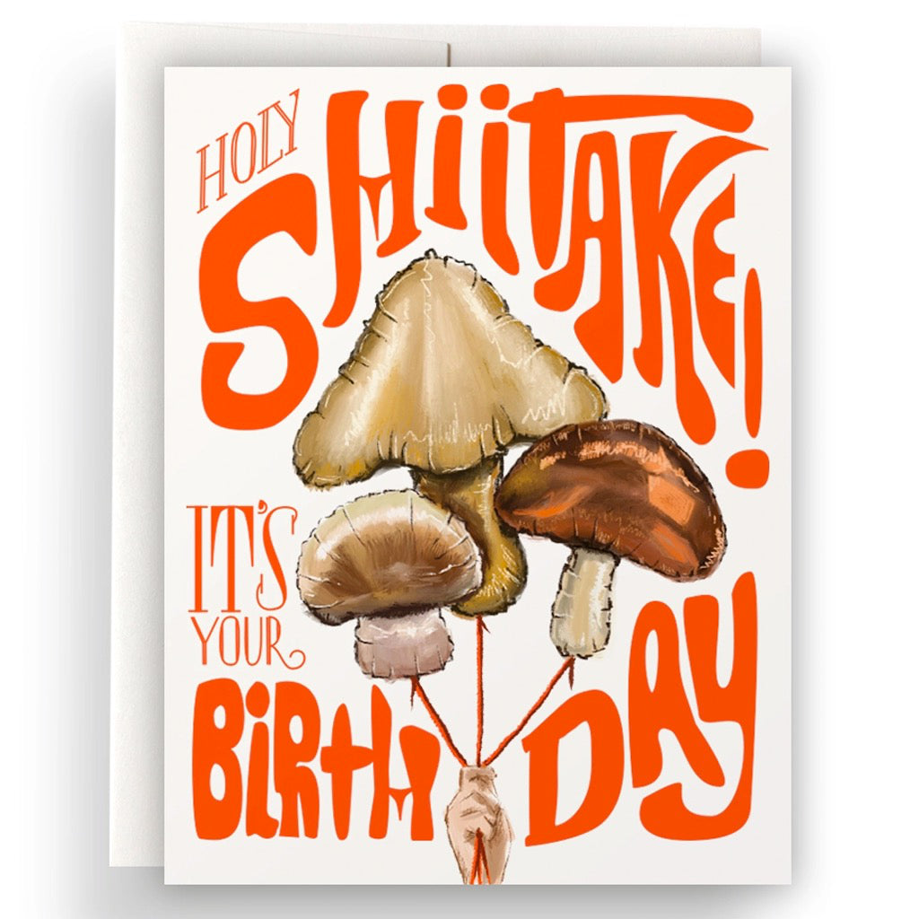 Holy Shiitake Birthday Card.
