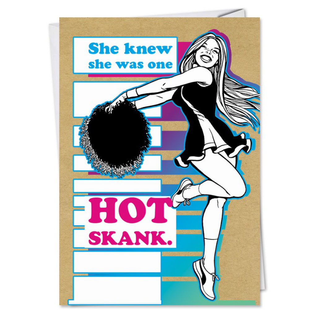 Hot Skank Birthday Card.