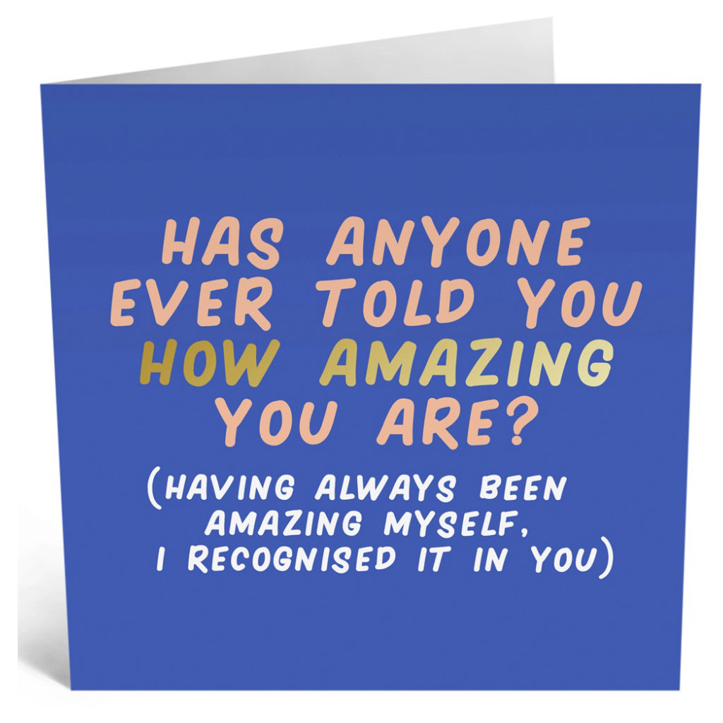 How Amazing You Are Card