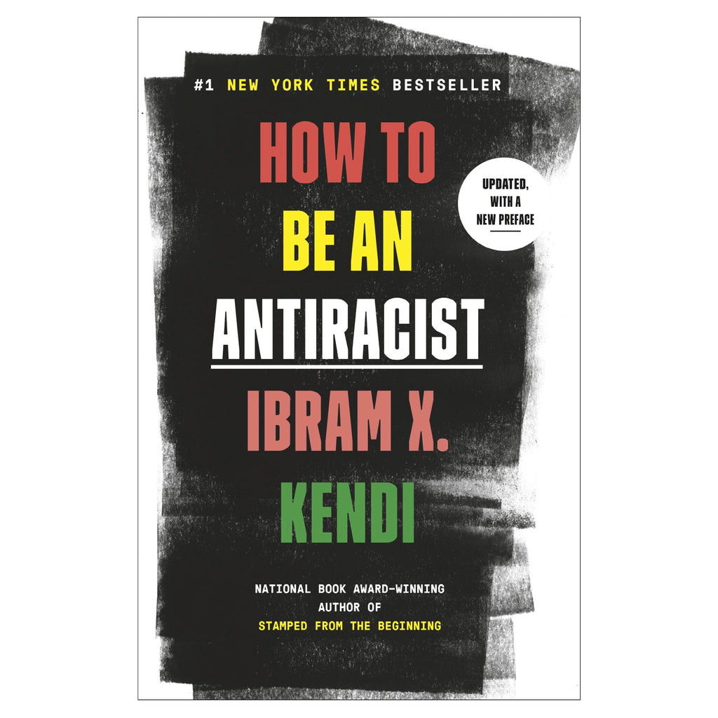 How to Be an Antiracist.