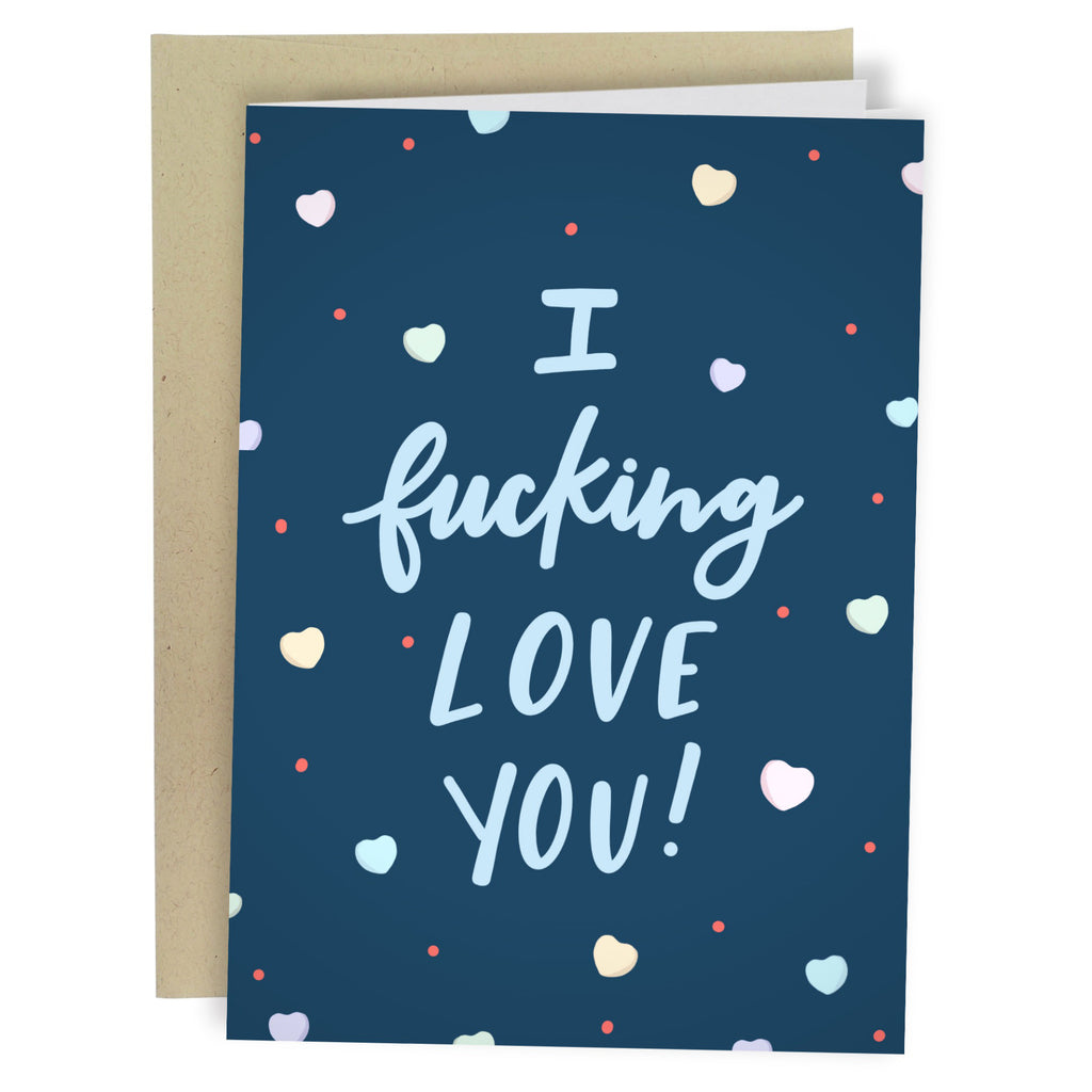 I Fucking Love You Hearts Card