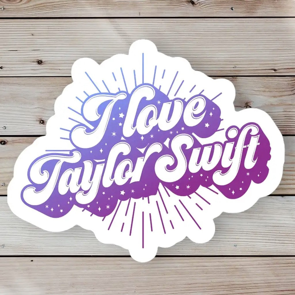 I Love Taylor Swift Sticker.