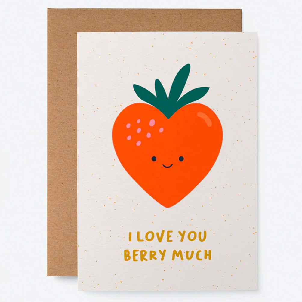 I Love You Berry Much Card.