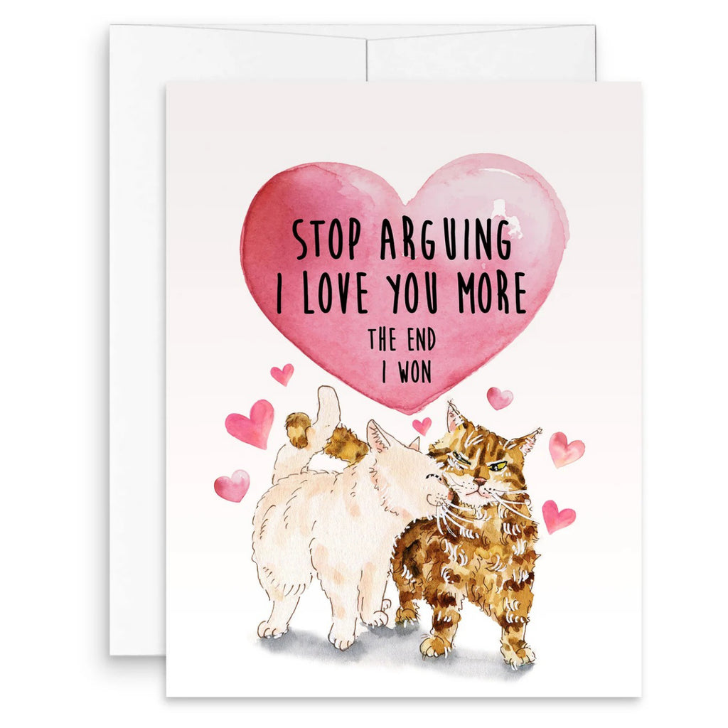 I Love You More Arguing Cats Card