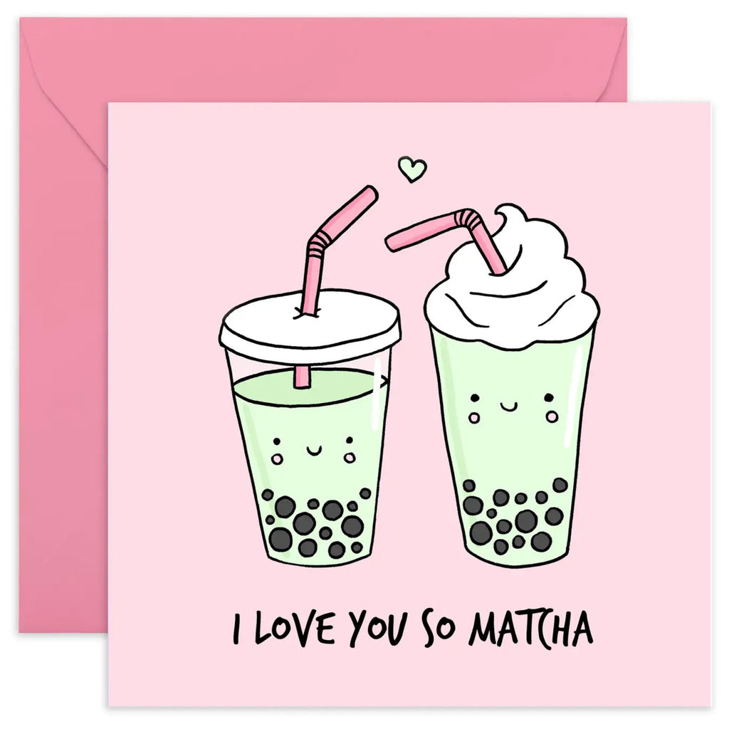 I Love You So Matcha Card.