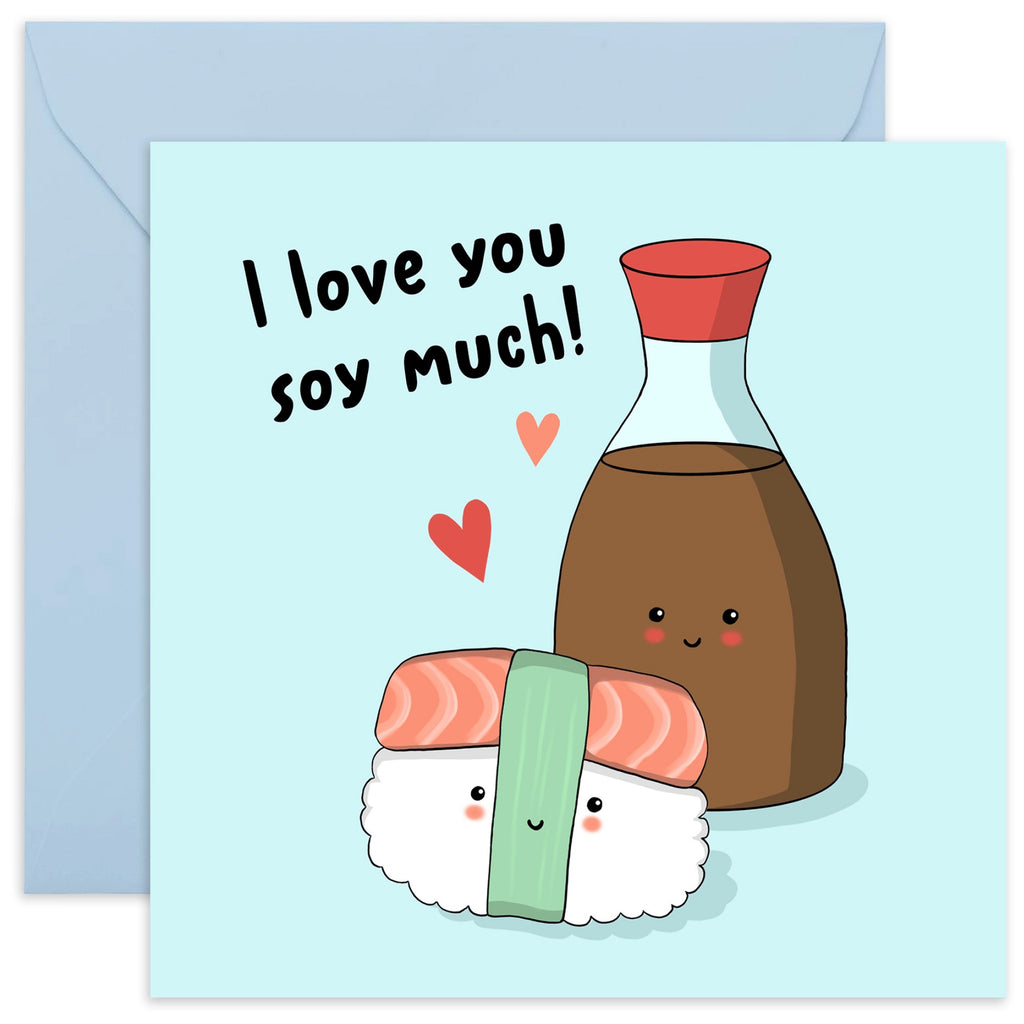 I Love You Soy Much Card.