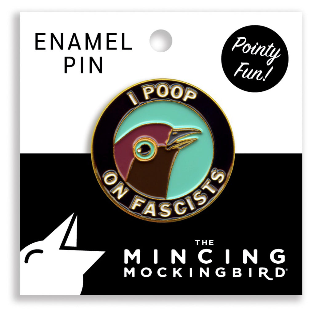 I Poop On Fascists Enamel Pin Packaging