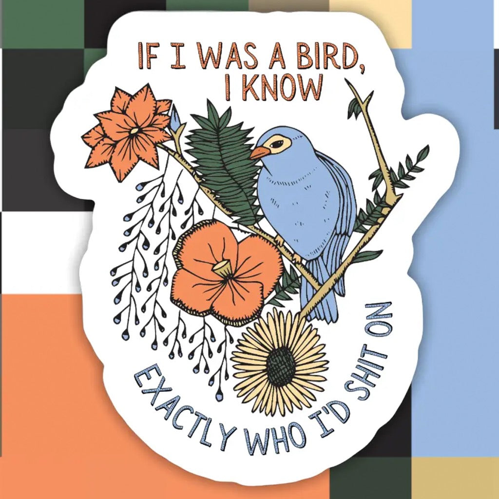 If I Was a Bird Sticker.