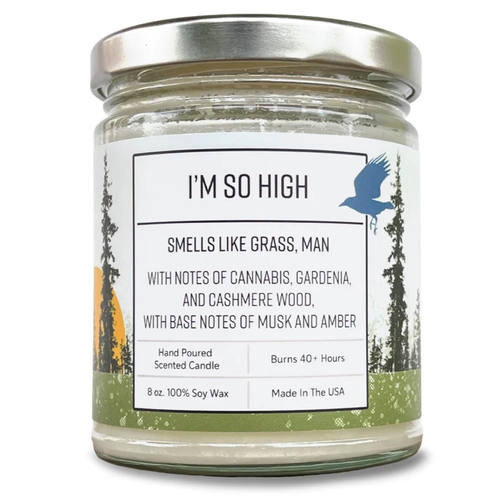 I'm So High 8oz Soy Candle.