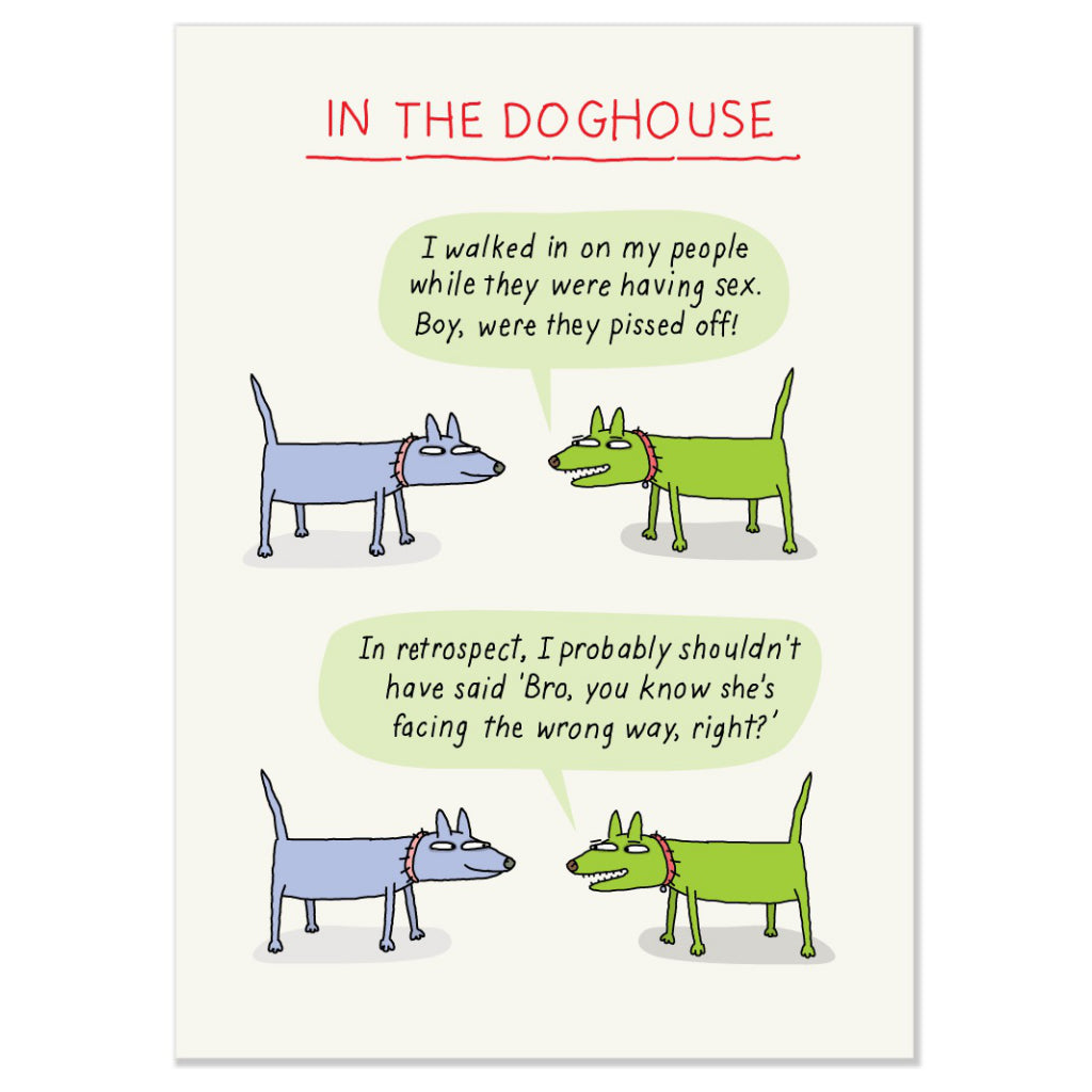 In The Doghouse Birthday Card.