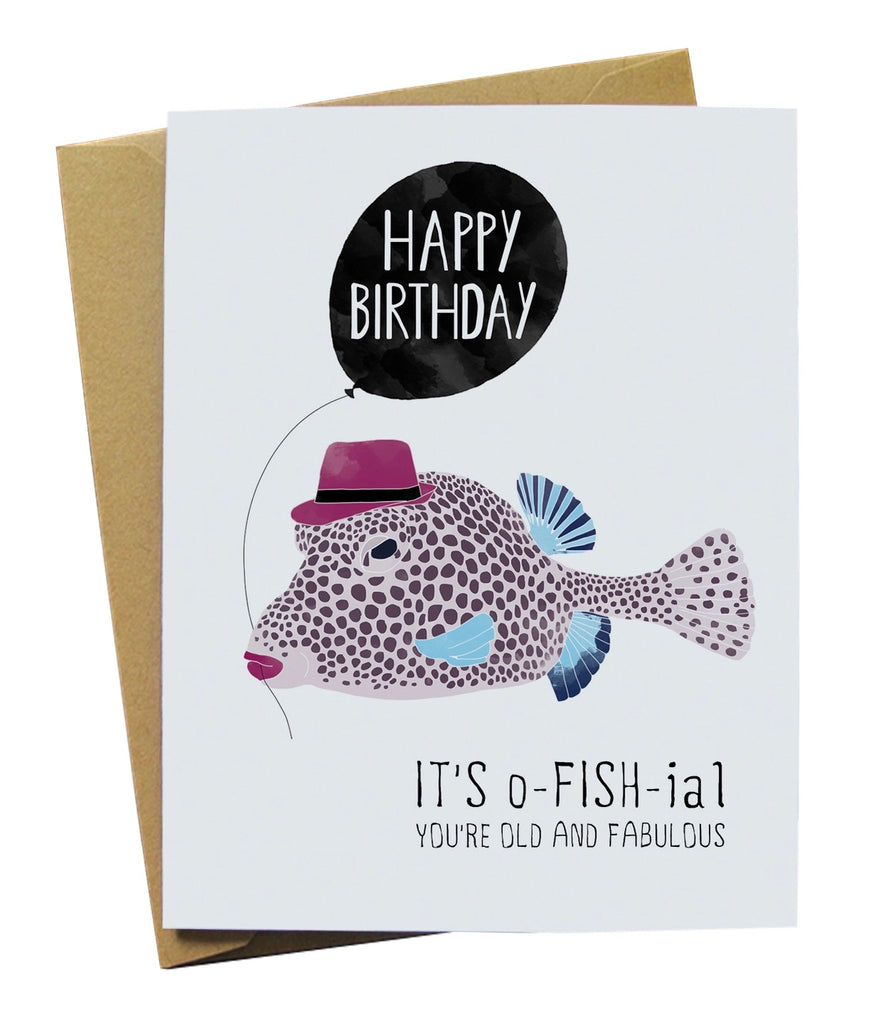 It's o-FISH-ial Birthday Card.
