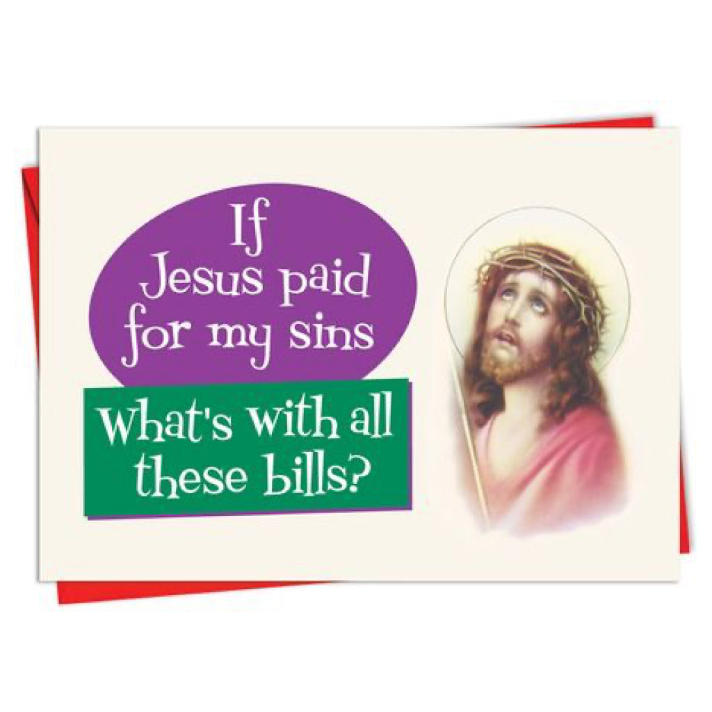 Jesus Paid For My Sins Birthday Card.