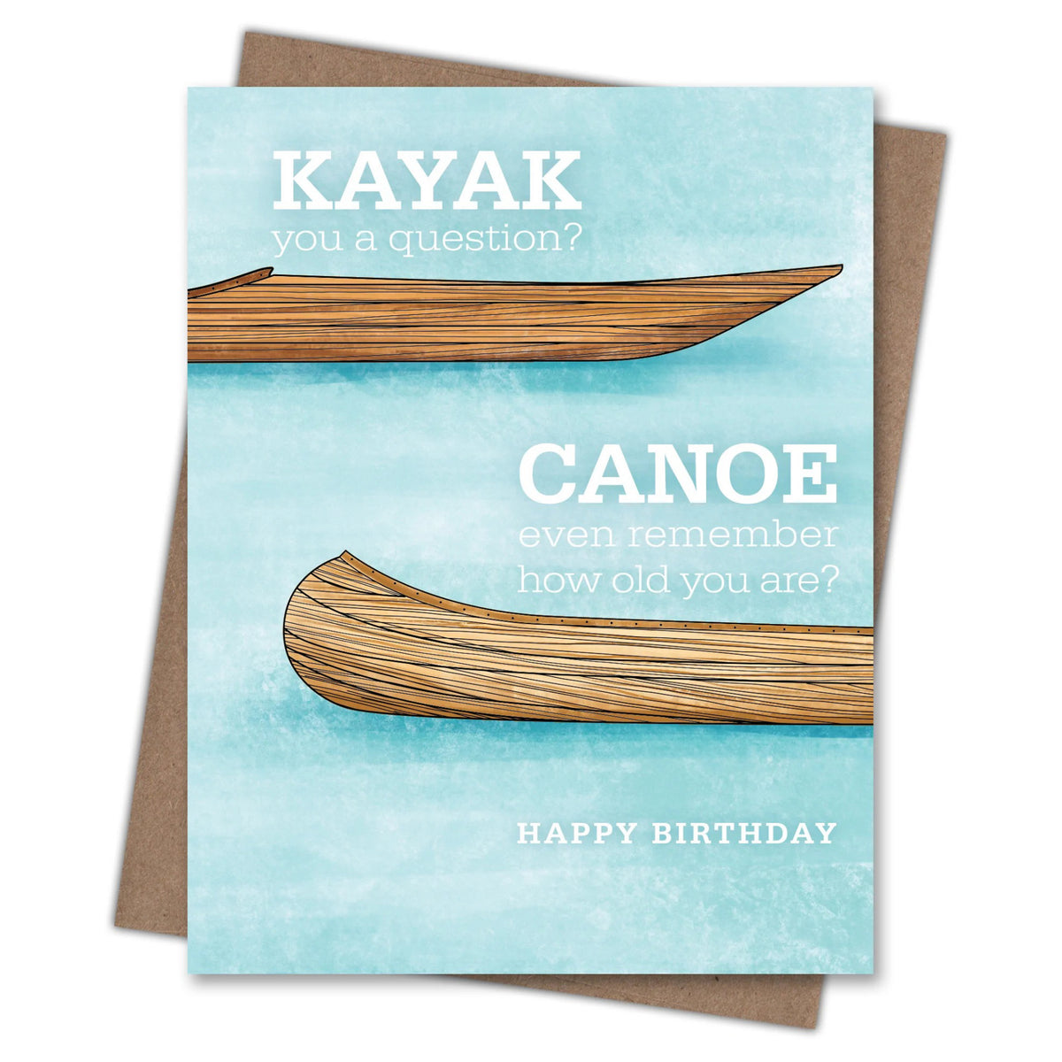 Kayak Canoe Birthday Card by Waterknot Outer Layer