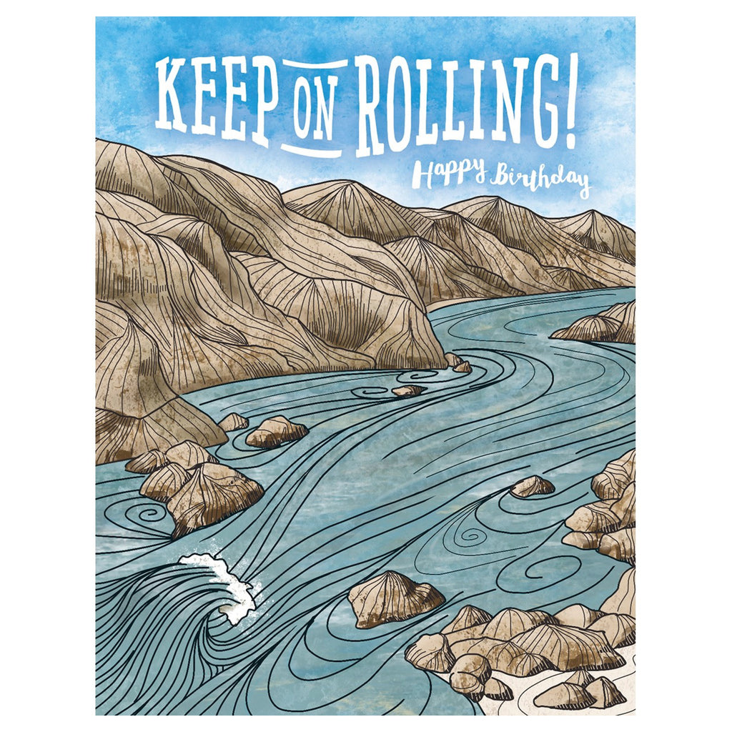 Keep On Rolling Birthday Card.