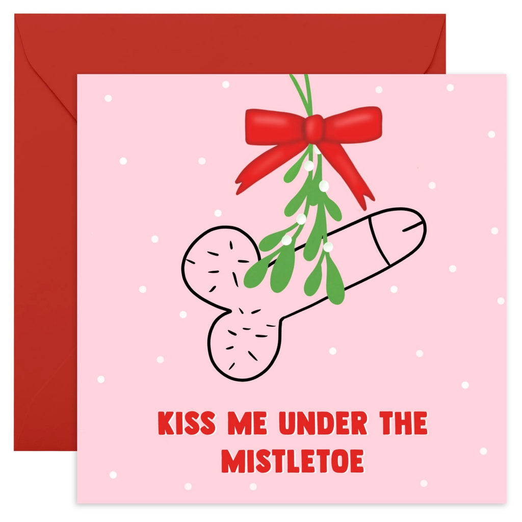 Kiss Me Under The Mistletoe Card