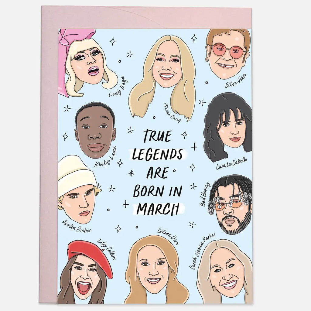 Legends March Birthday Card.