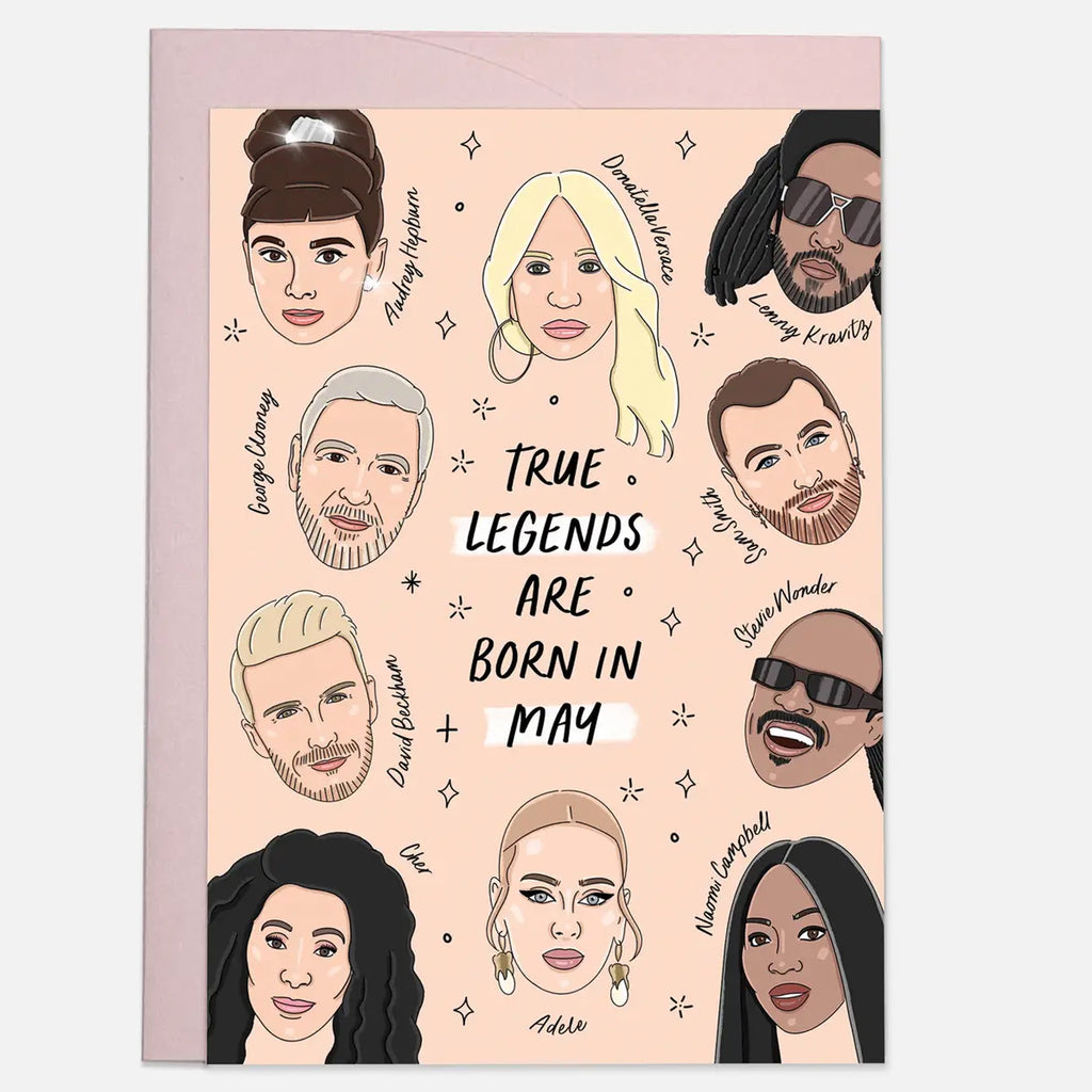 Legends May Birthday Card.