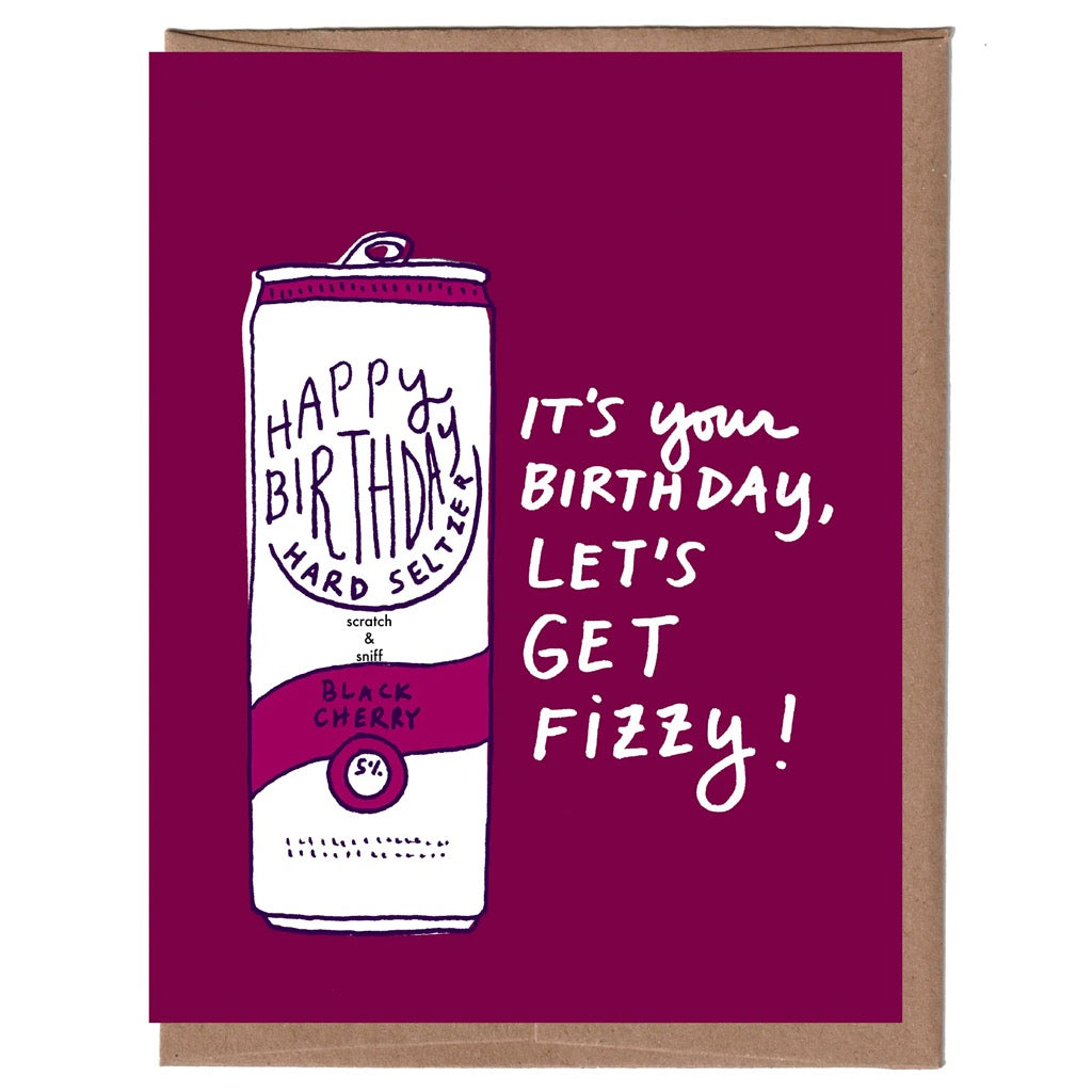 Lets Get Fizzy Scratch  Sniff Birthday Card