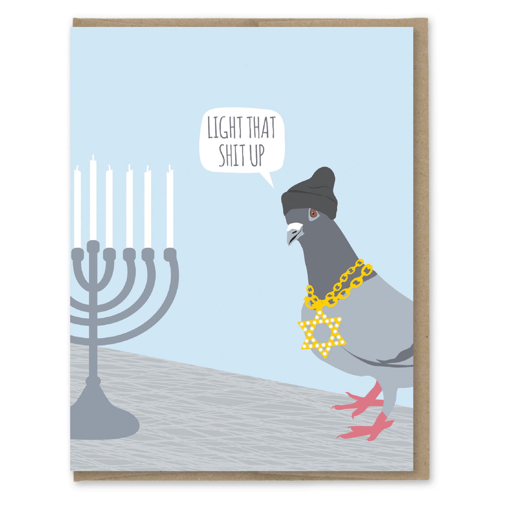 Light That Shit Up Pigeon Hanukkah Card
