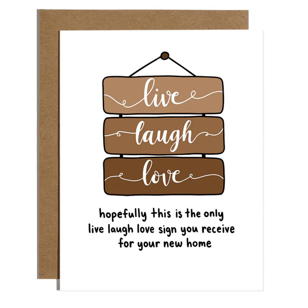 Live Laugh Love New Home Card.
