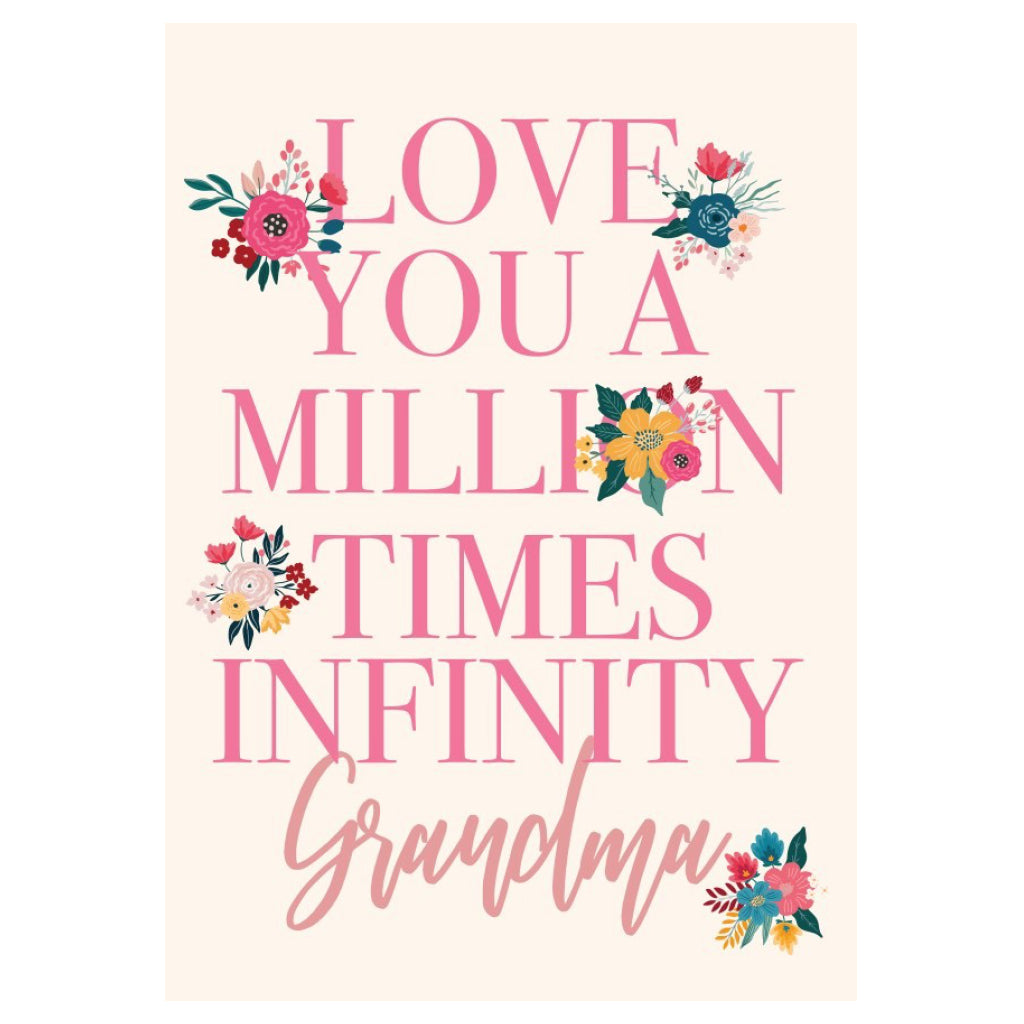 Love You A Million Times Infinity Grandma Card.