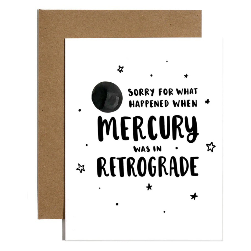 Mercury In Retrograde Sorry Card