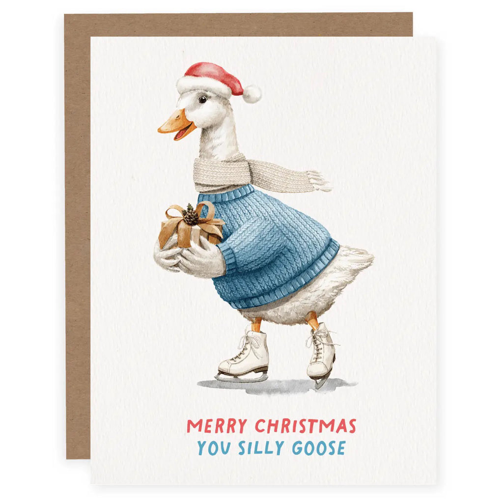 Merry Christmas You Silly Goose Card.